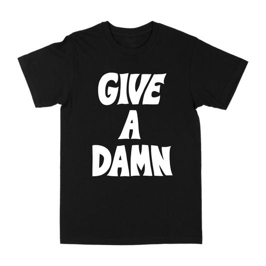 Give A Damn Tee