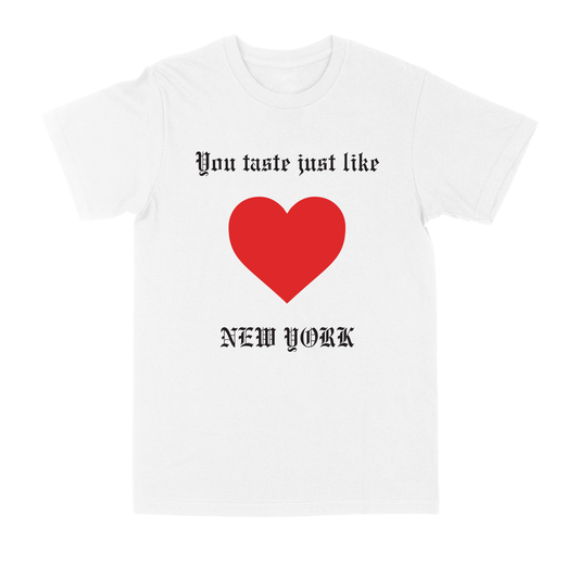 You Taste Just Like New York T-Shirt